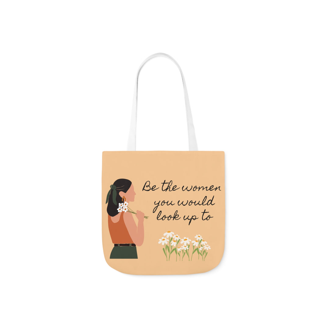 "Be the Women you Would Look Up To" Canvas Tote Bag, 5-Color Straps