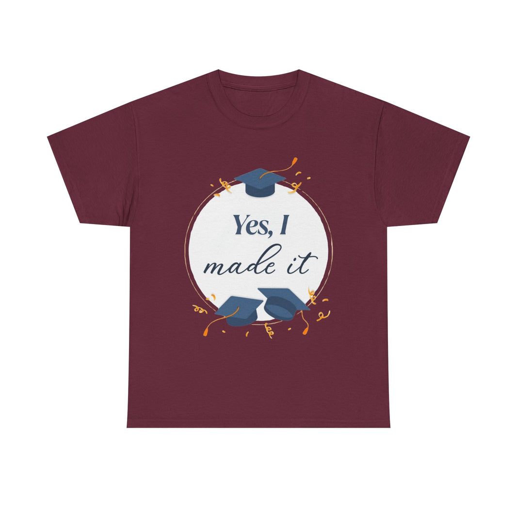 Yes, I did it - Unisex Heavy Cotton Tee