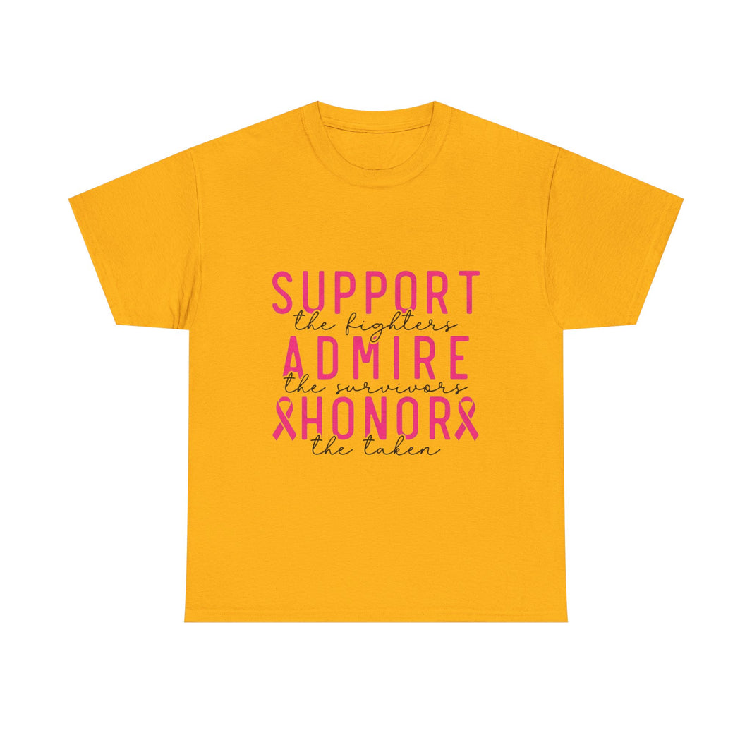 Support the Fighter, Admire the Survivor, Honor the Taken - Unisex Heavy Cotton Tee