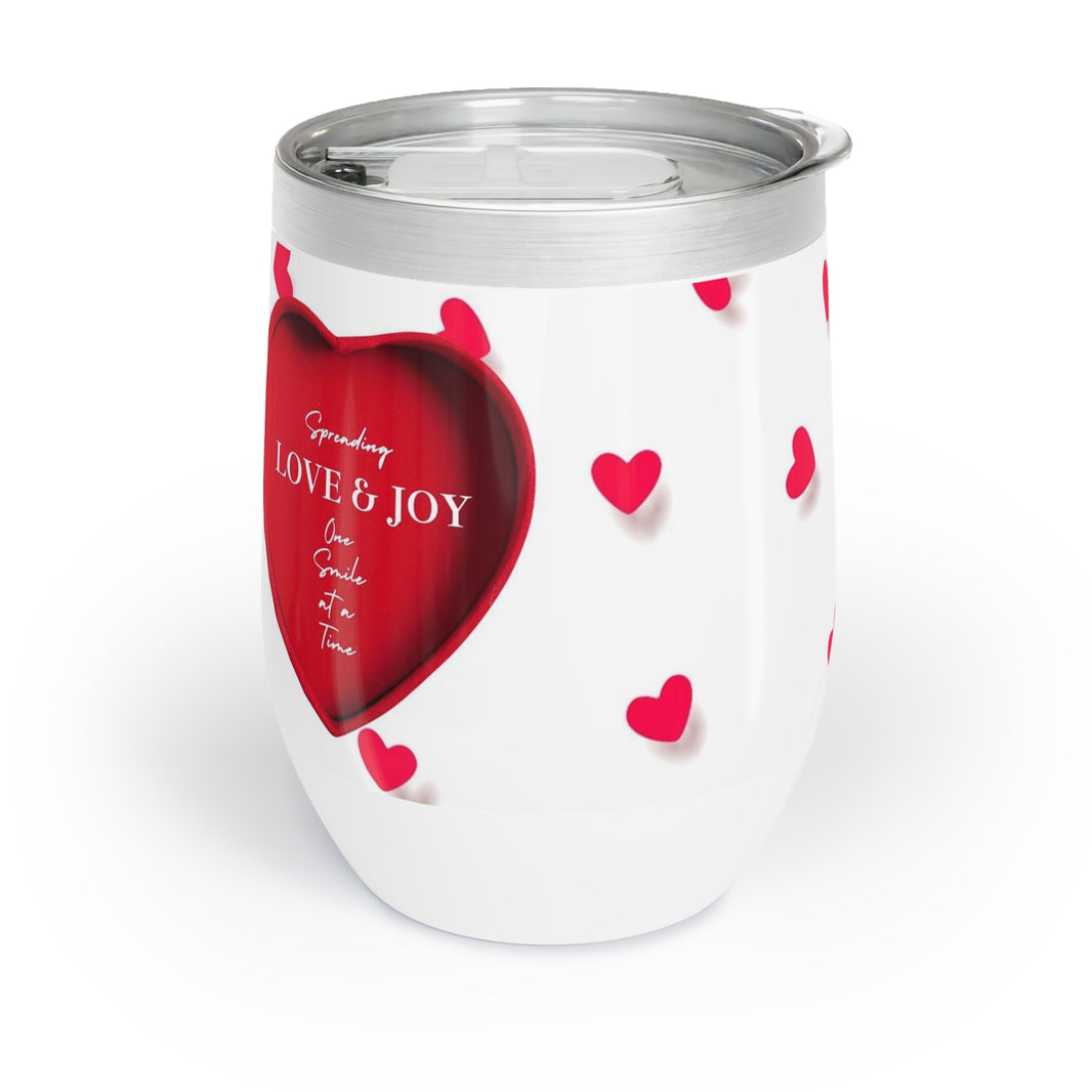 "Spreading Love & Joy, one Smile at a Time" Chill Wine Tumbler