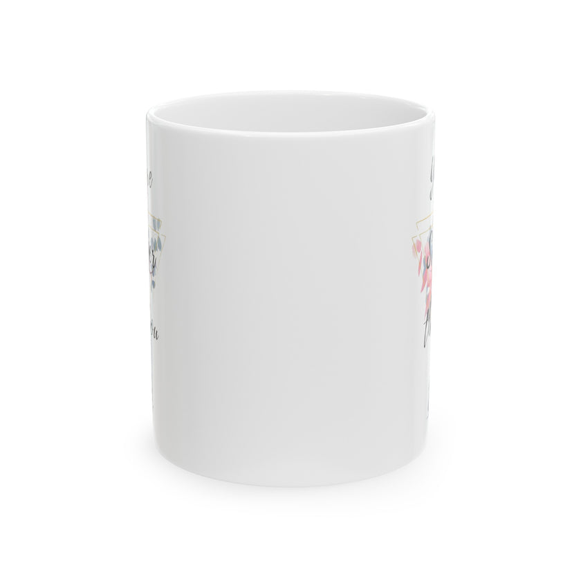 You are stronger than you think - Ceramic Mug, (11oz, 15oz)