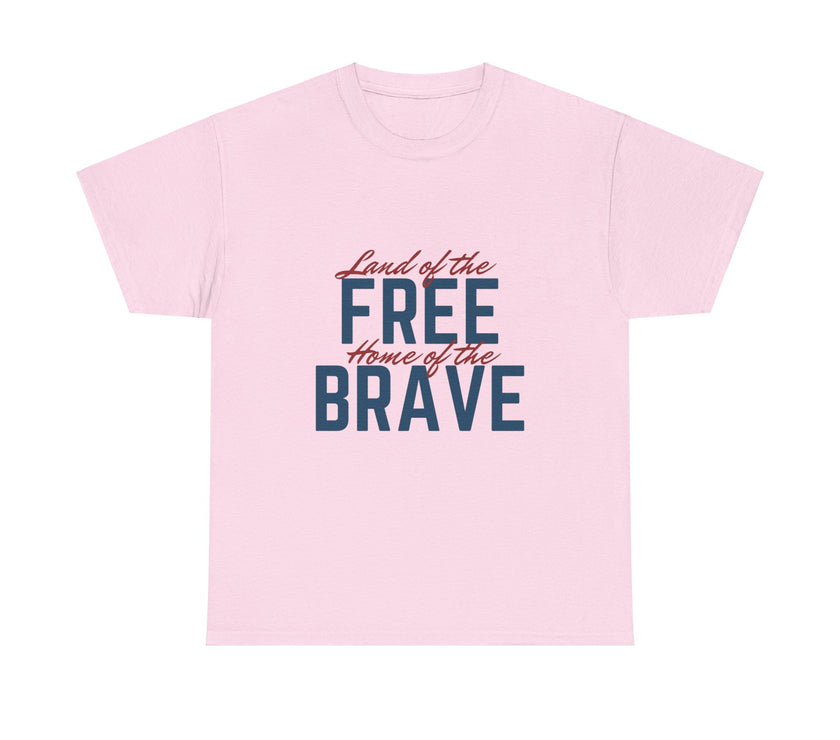 Land of the Free, Home of the Brave - Unisex Heavy Cotton Tee