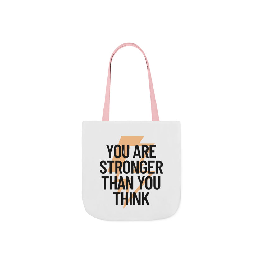You are Stronger than you Think - Canvas Tote Bag, 5-Color Straps