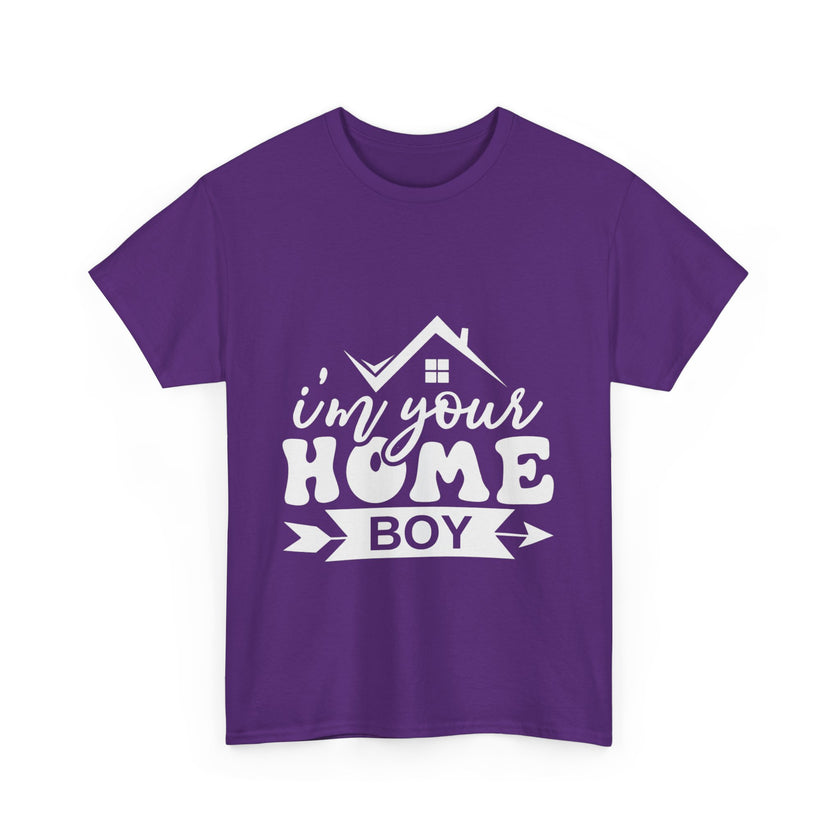 I'm Your Home Boy - Unisex Heavy Cotton Tee