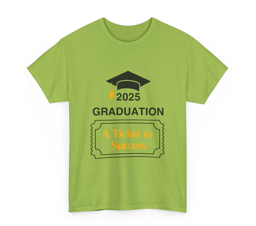 2025 Graduation A Ticket to Success - Unisex Heavy Cotton Tee