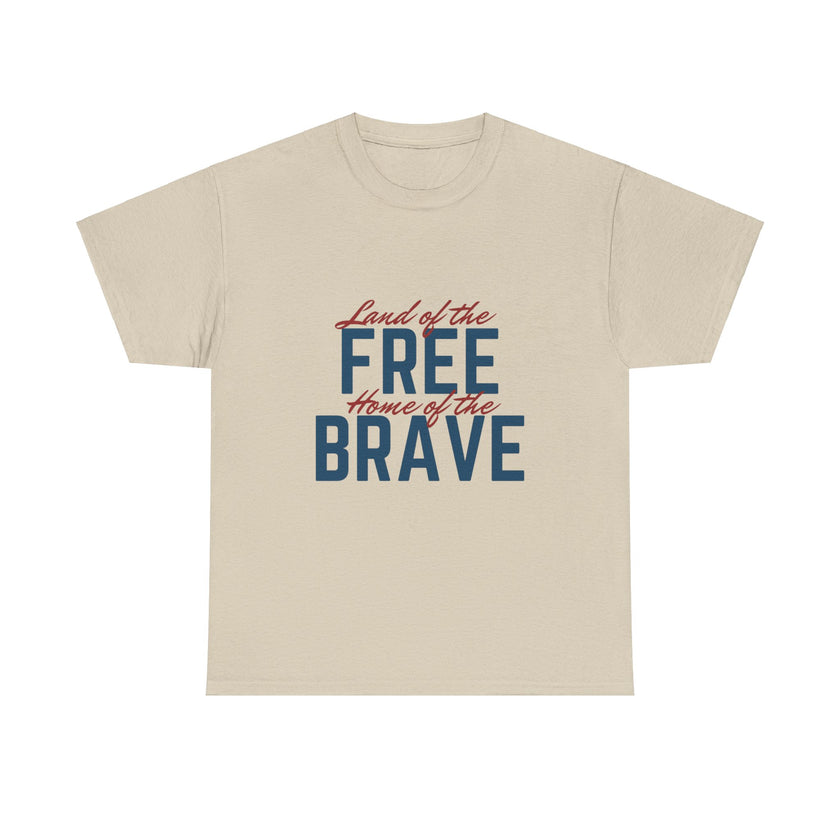 Land of the Free, Home of the Brave - Unisex Heavy Cotton Tee