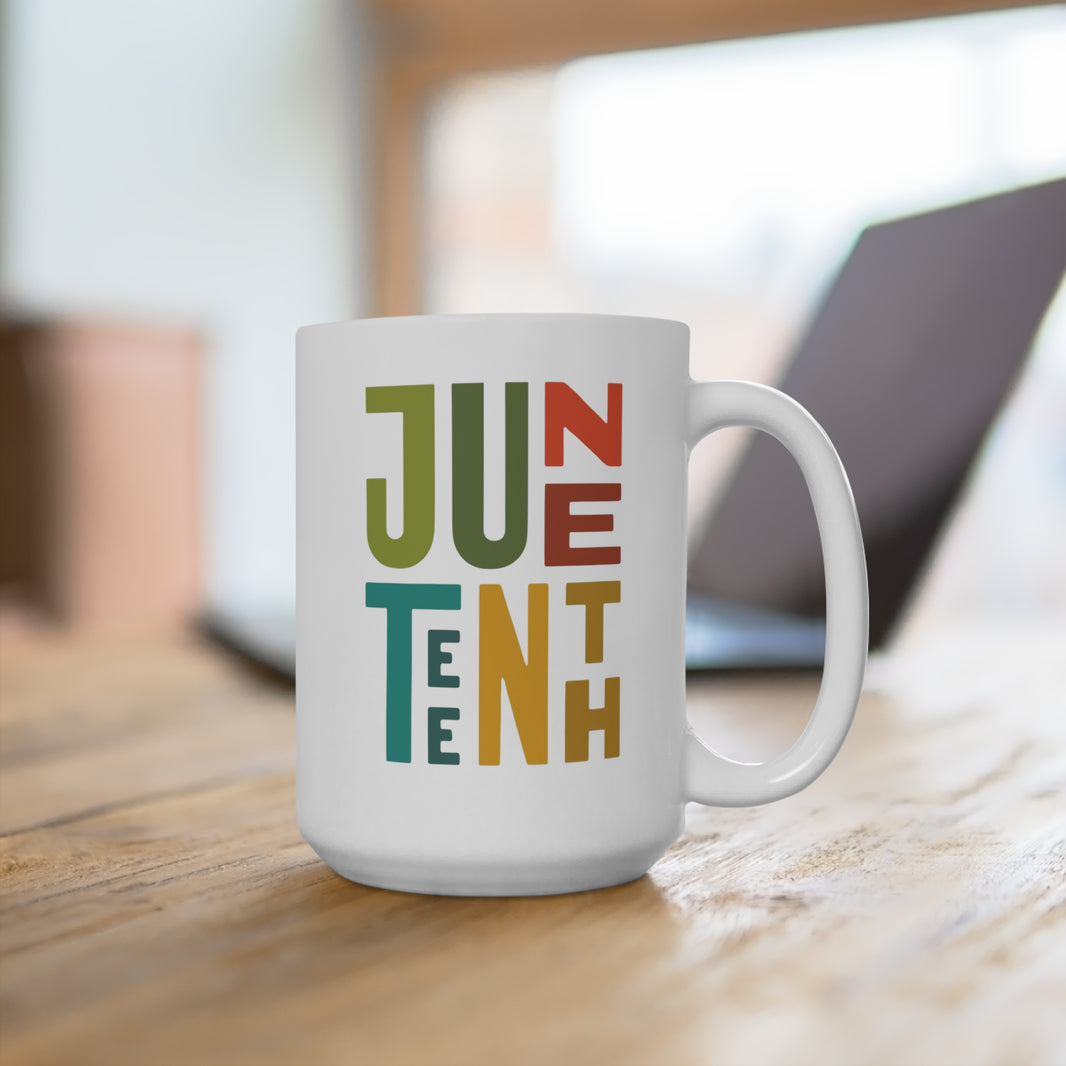 Juneteenth - Mug 15oz