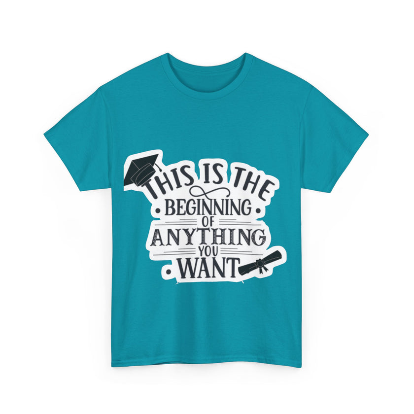 This is the beginning of anything you want - Unisex Heavy Cotton Tee