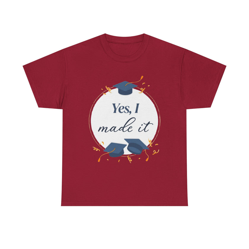 Yes, I did it - Unisex Heavy Cotton Tee