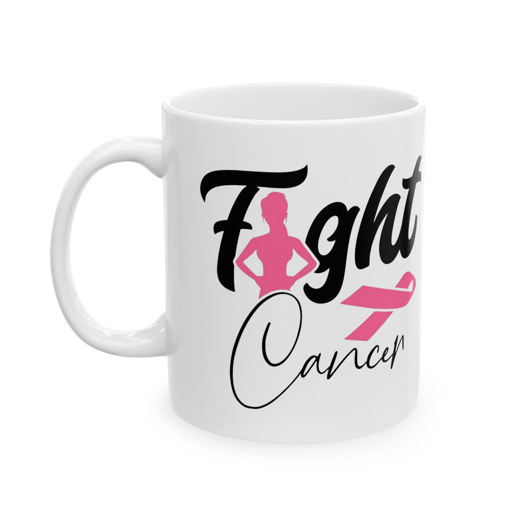 Fight Cancer - Ceramic Mug, (11oz, 15oz)