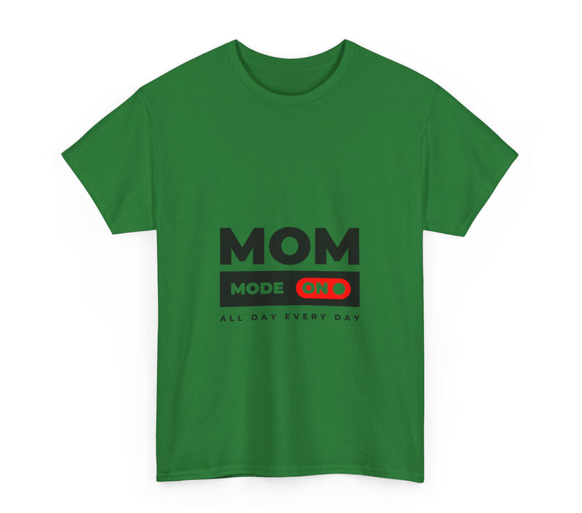 Mom Mode On - Unisex Heavy Cotton Tee