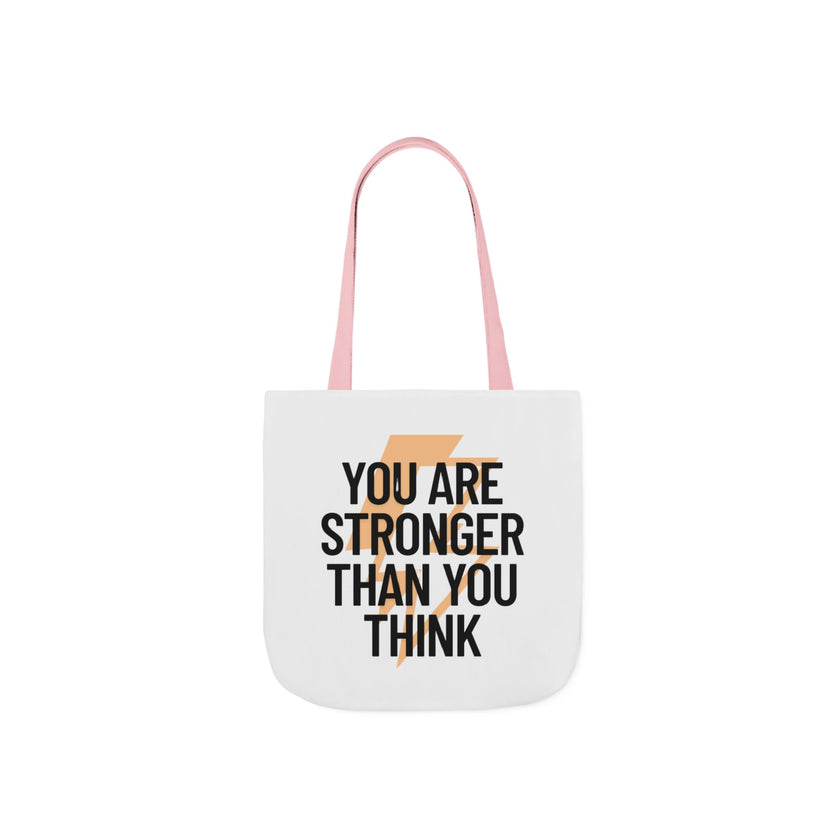 You are Stronger than you Think - Canvas Tote Bag, 5-Color Straps
