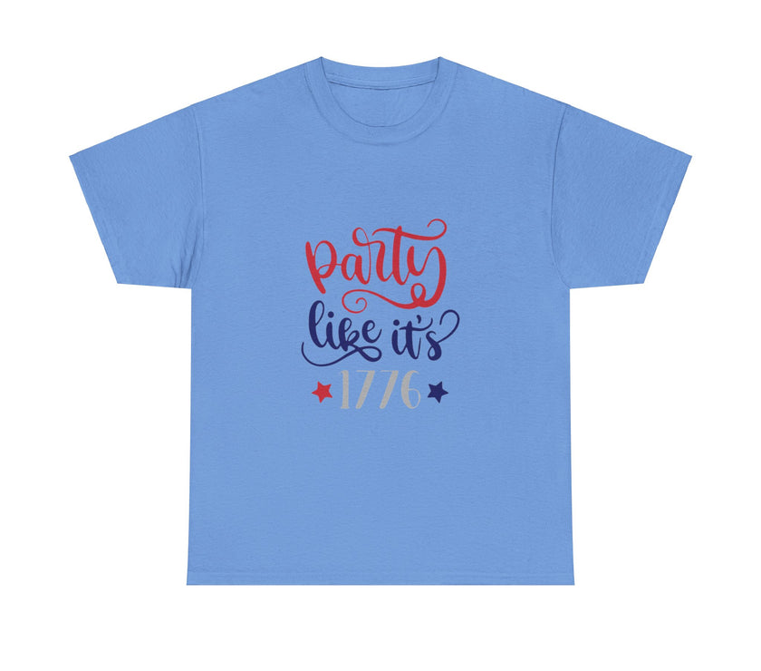 Party like it's 1776 - Unisex Heavy Cotton Tee