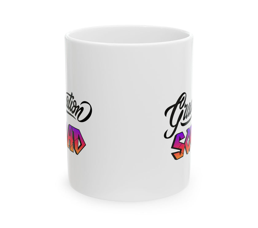 Graduation Squad - Ceramic Mug, (11oz, 15oz)