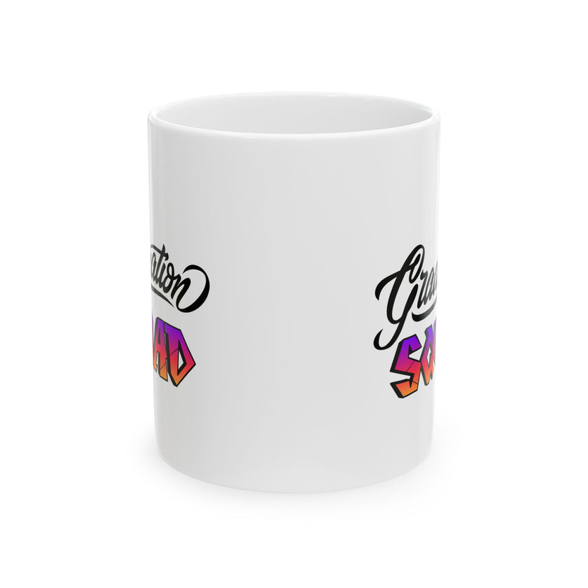 Graduation Squad - Ceramic Mug, (11oz, 15oz)