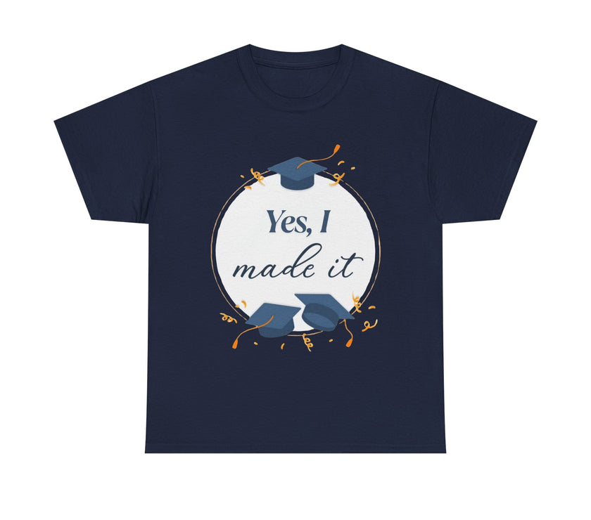 Yes, I did it - Unisex Heavy Cotton Tee
