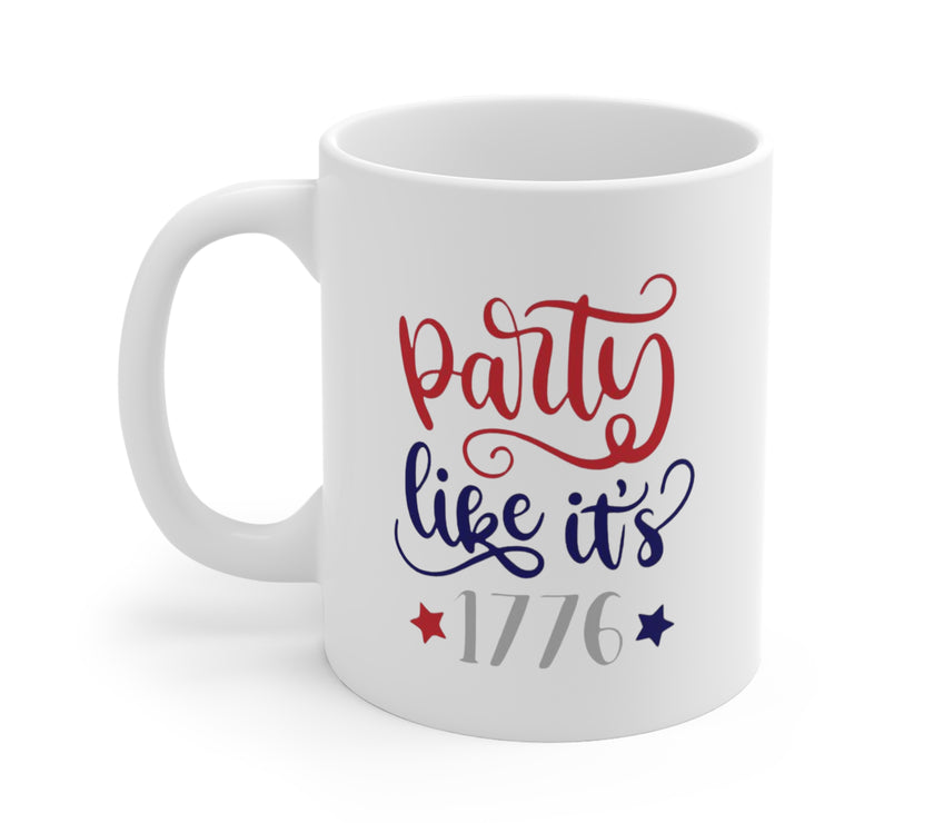 Party like it's 1776 - Mug 11oz