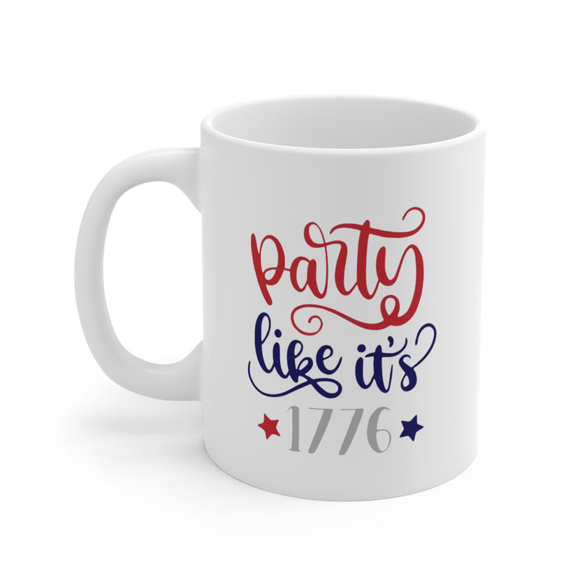 Party like it's 1776 - Mug 11oz