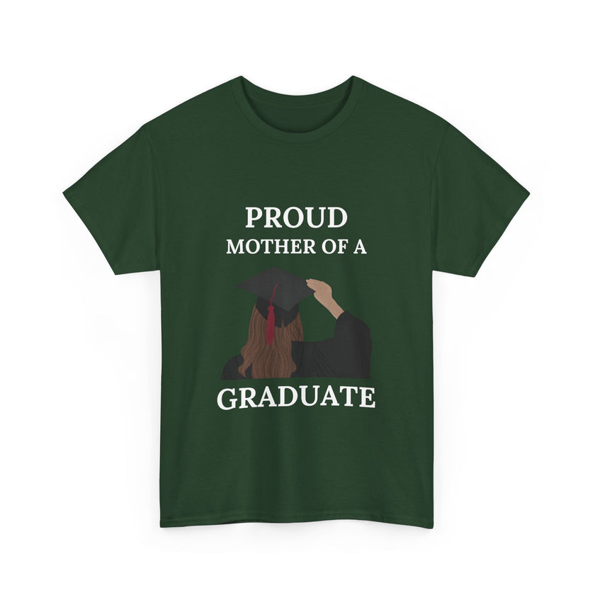Proud Mother of a Graduate - Unisex Heavy Cotton Tee