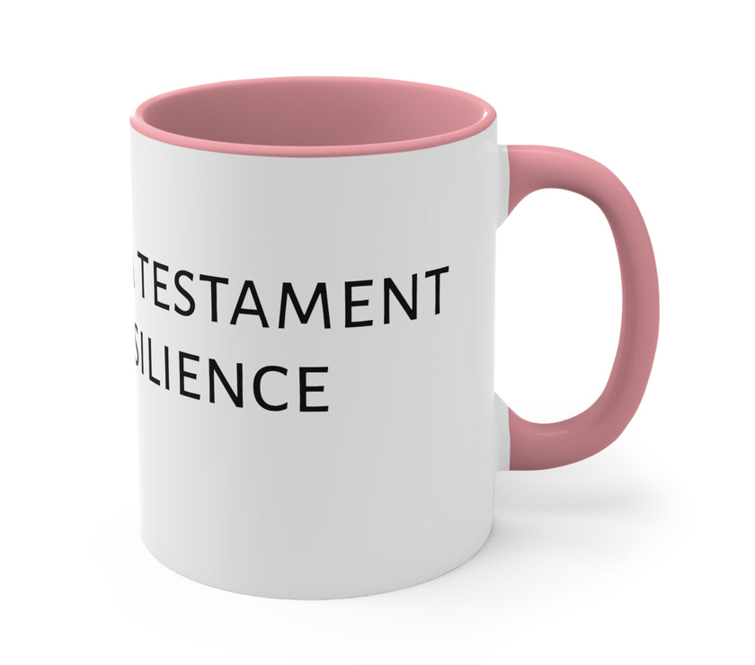 " I Am A Testament Of Resilience" Accent Coffee Mug, 11oz Inspiration