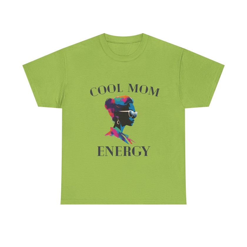 Cool Mom Energy - Unisex Heavy Cotton Tee