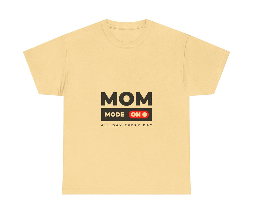 Mom Mode On - Unisex Heavy Cotton Tee