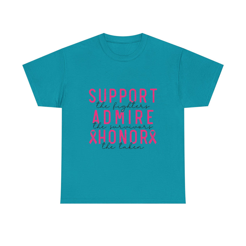 Support the Fighter, Admire the Survivor, Honor the Taken - Unisex Heavy Cotton Tee