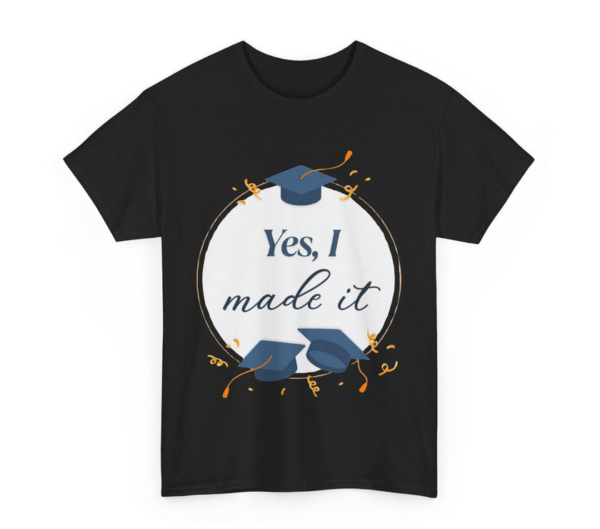 Yes, I did it - Unisex Heavy Cotton Tee