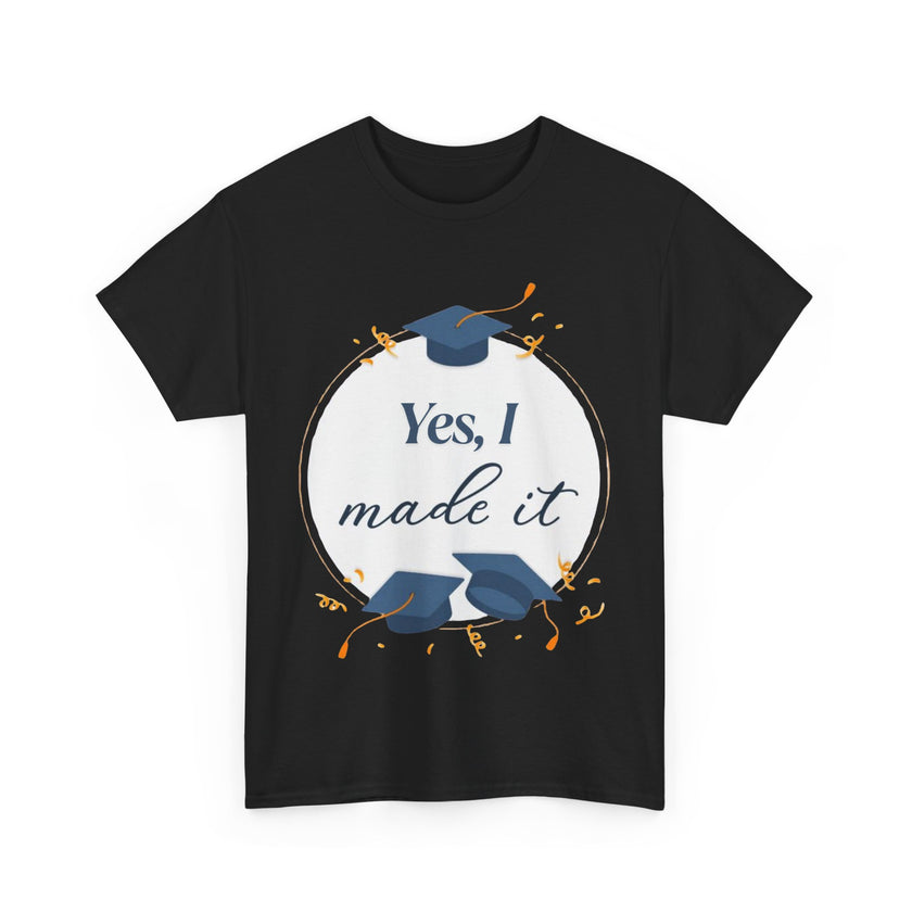 Yes, I did it - Unisex Heavy Cotton Tee