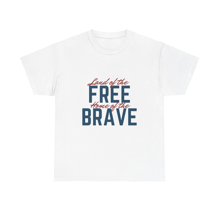 Land of the Free, Home of the Brave - Unisex Heavy Cotton Tee