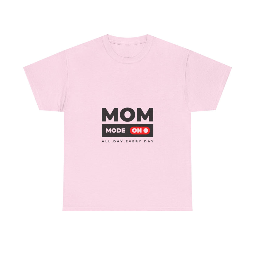 Mom Mode On - Unisex Heavy Cotton Tee