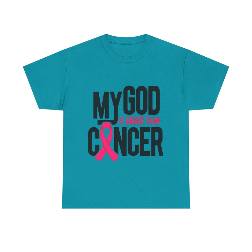 My God is Bigger Than Cancer - Unisex Heavy Cotton Tee