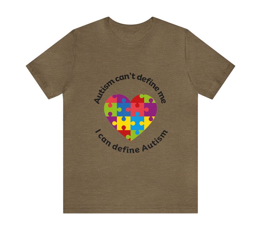 Expression Hub Autism can't define me, I can define Autism Unisex Jersey Short Sleeve Tee MTS-05