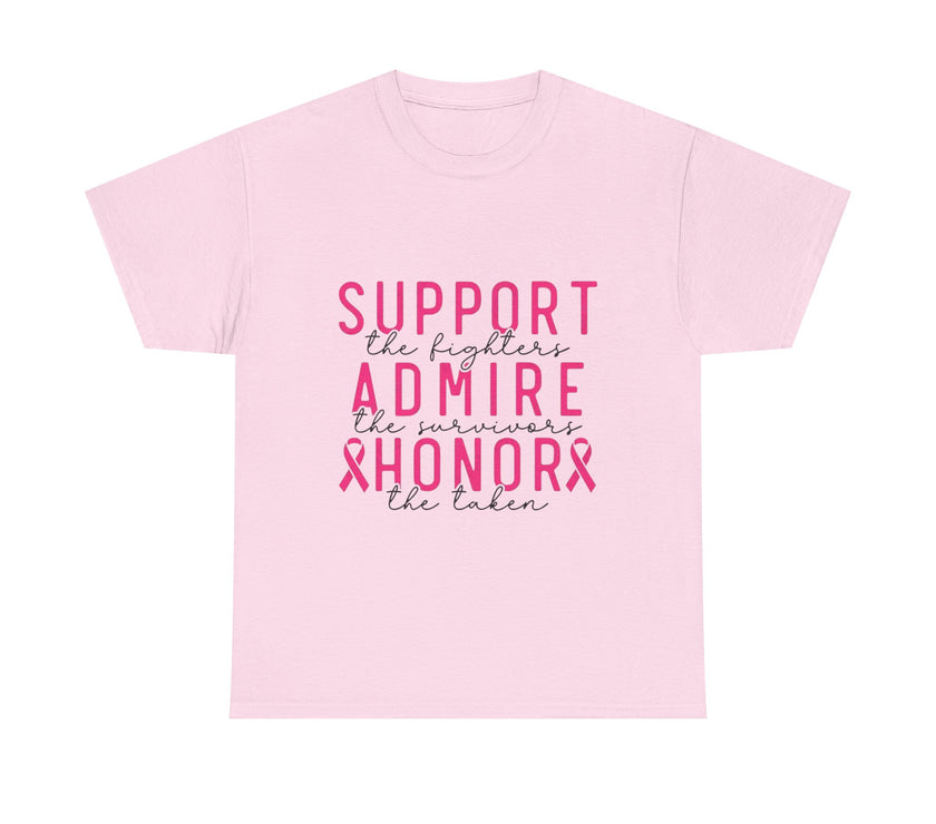 Support the Fighter, Admire the Survivor, Honor the Taken - Unisex Heavy Cotton Tee