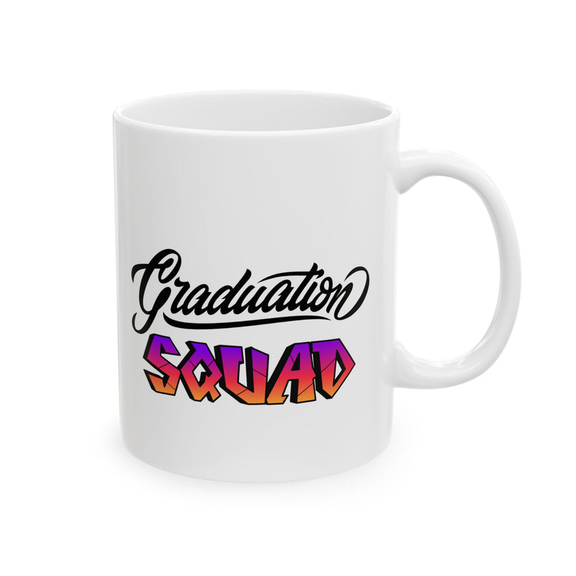 Graduation Squad - Ceramic Mug, (11oz, 15oz)
