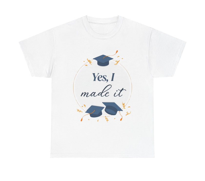 Yes, I did it - Unisex Heavy Cotton Tee