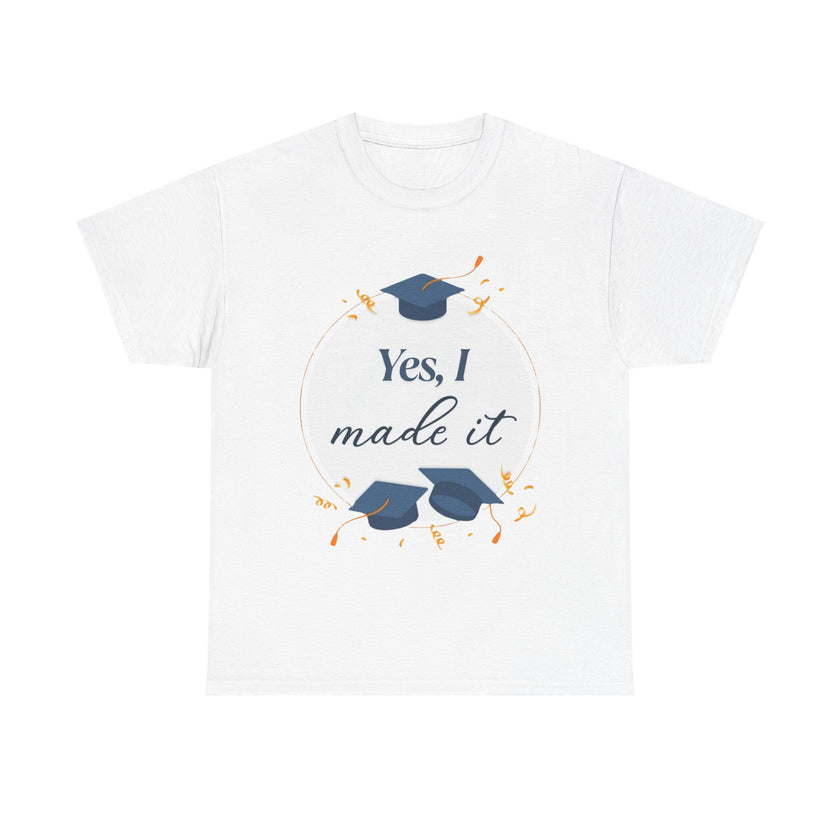 Yes, I did it - Unisex Heavy Cotton Tee