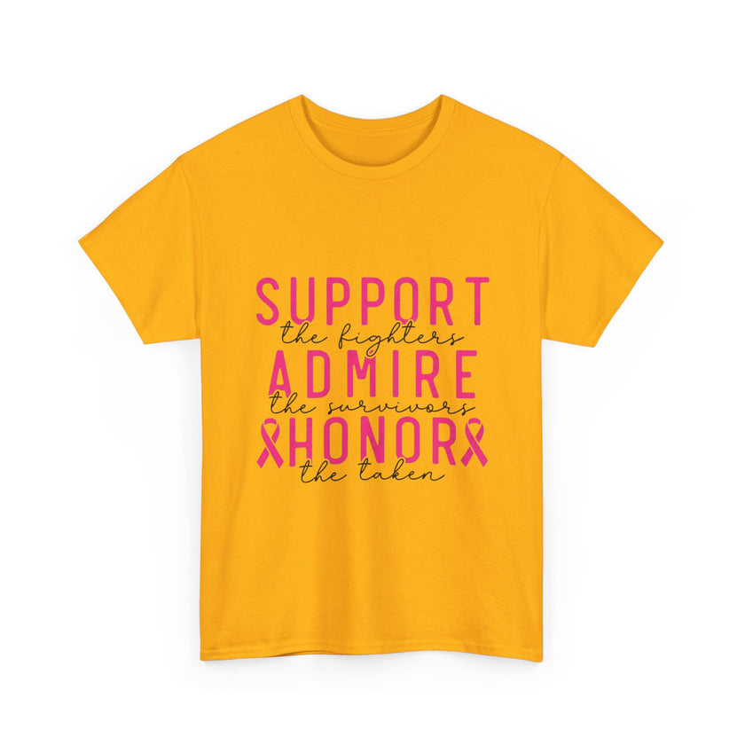 Support the Fighter, Admire the Survivor, Honor the Taken - Unisex Heavy Cotton Tee