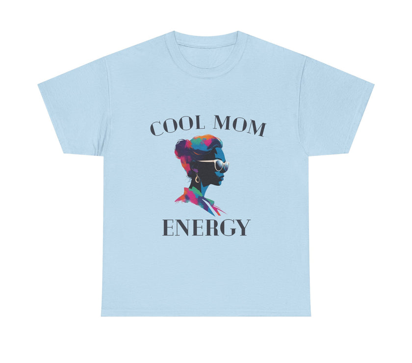 Cool Mom Energy - Unisex Heavy Cotton Tee