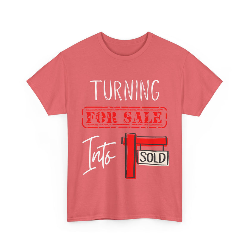 Turning For Sale into Sold - Unisex Heavy Cotton Tee