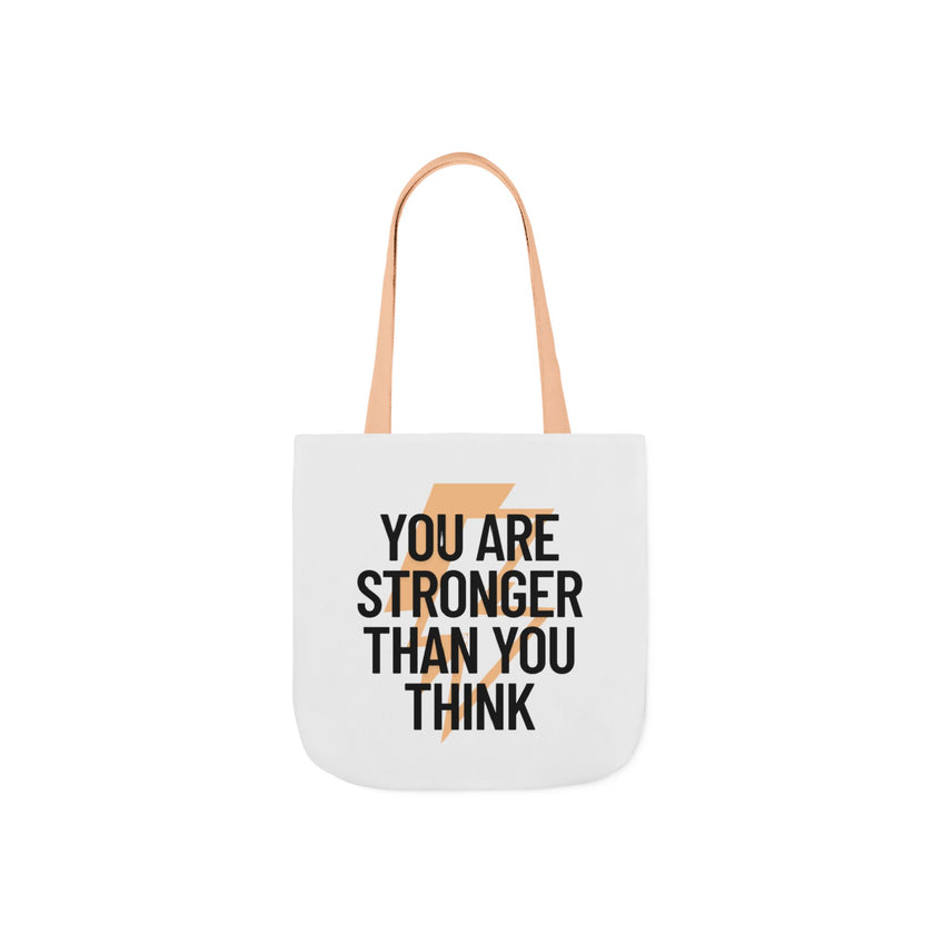 You are Stronger than you Think - Canvas Tote Bag, 5-Color Straps