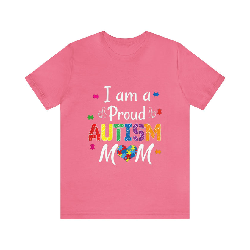 "I am a Proud Autism Mom" Unisex Jersey Short Sleeve Tee