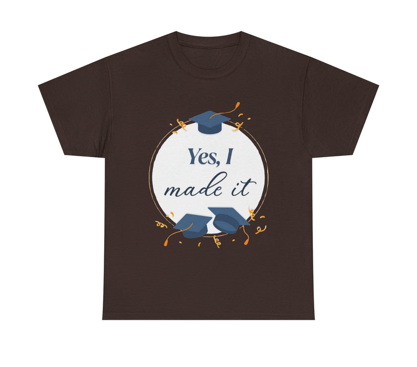 Yes, I did it - Unisex Heavy Cotton Tee