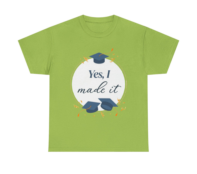 Yes, I did it - Unisex Heavy Cotton Tee