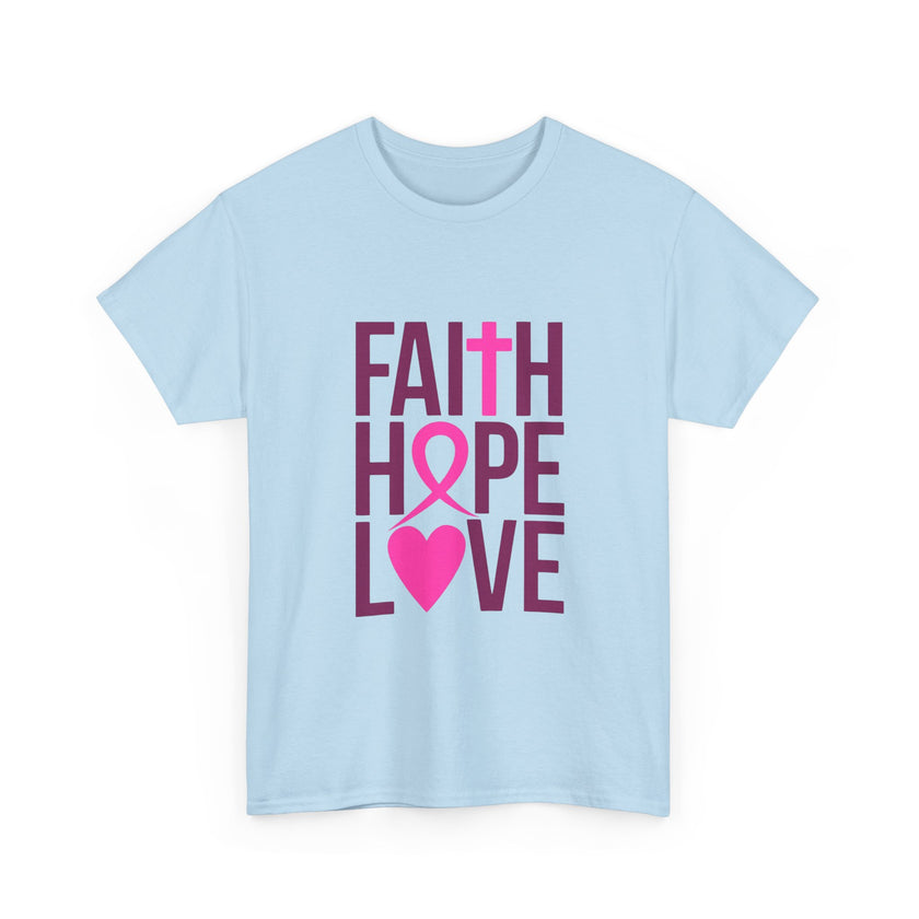 Faith, Hope, Love - Unisex Heavy Cotton Tee