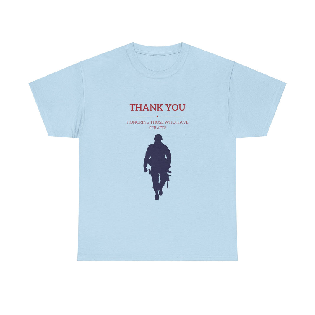 Thankyou Serving those who have served - Unisex Heavy Cotton Tee