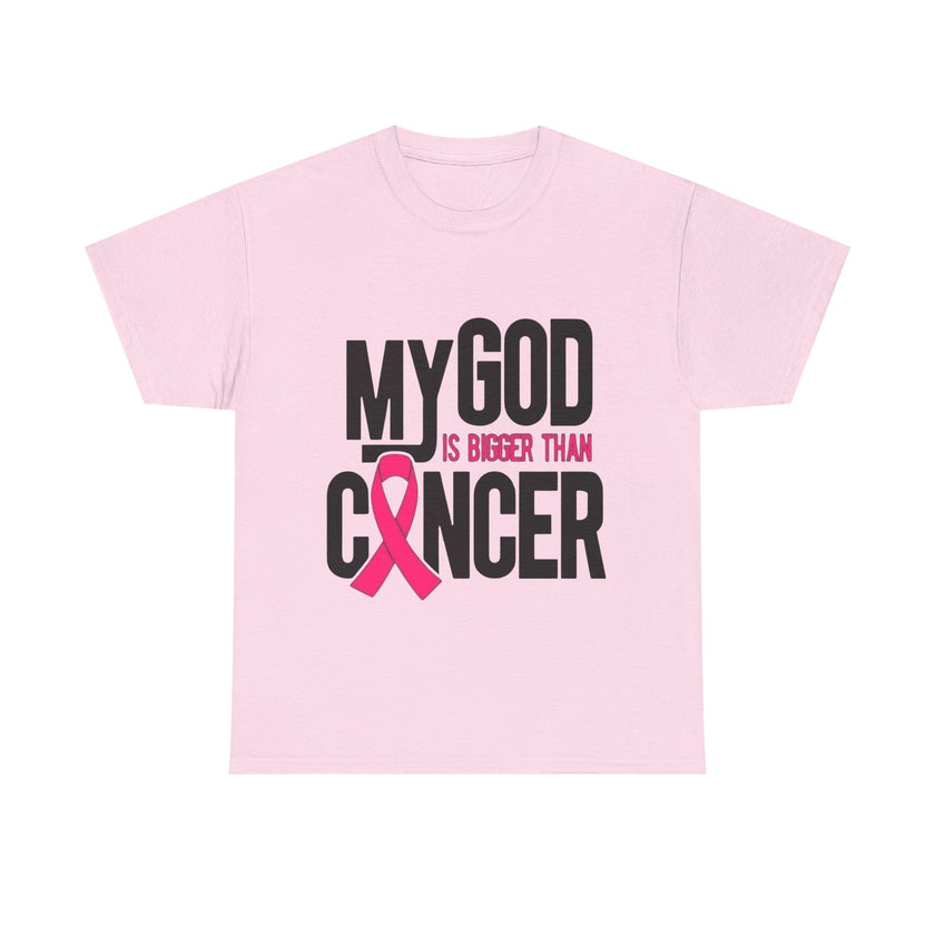 My God is Bigger Than Cancer - Unisex Heavy Cotton Tee