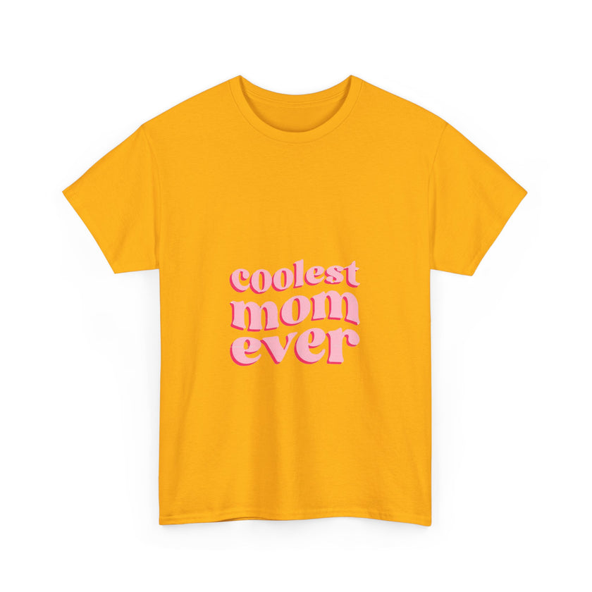 Coolest Mom Ever - Unisex Heavy Cotton Tee