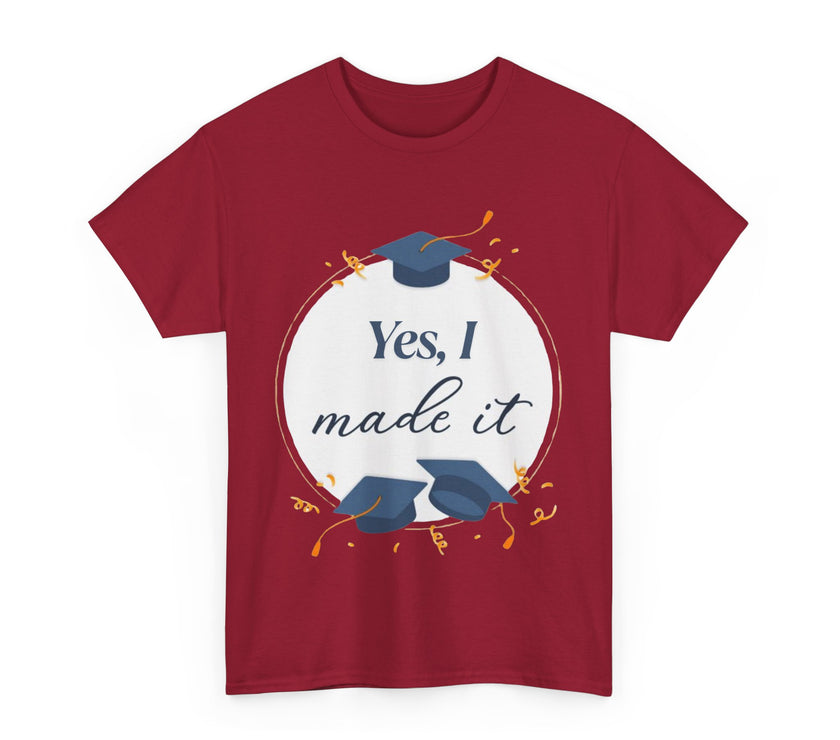 Yes, I did it - Unisex Heavy Cotton Tee