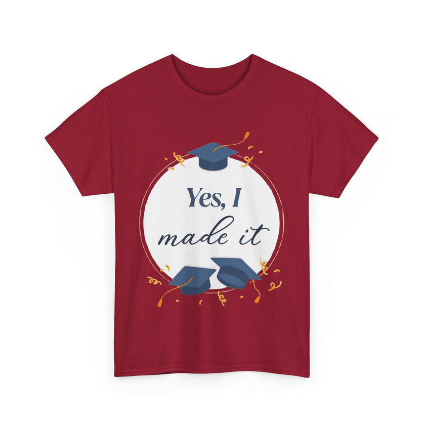 Yes, I did it - Unisex Heavy Cotton Tee